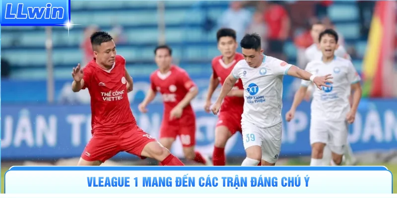 Vleague 1 - Tin Tức Mùa Giải Mới Nhất Được Llwin Cập Nhật - pa79